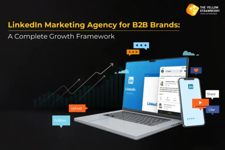 LinkedIn Marketing Agency for B2B Brands: A Complete Growth Framework.